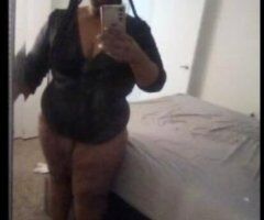St. George escorts - Pretty Bbw stays wet💦💦 let me drain ur balls!! In-Call Outcall & Car-dates Throat gamePrOper!!! !highly addictive$85 qv $100bbbj $130 hhr $150 hr incall 🌹🌹🌹