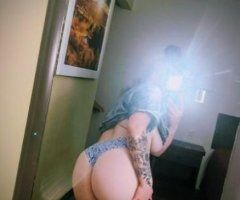 Tucson escorts - 🤍 FAT ASS, WET Pretty Pussy 😋 80qv bbbj/fs