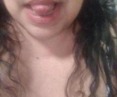 🔥# 1 Deep Throat/ HEAD & RIMMING 🔥SLOPPY⚡SWALLOW 💕OLDER BBW LaTiNA ;)- ... INCALL ONLY - Image 4