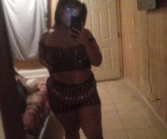 Dallas escorts - plus size BBW Hispanic looking for some fun