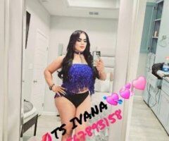 Mcallen escorts - 💋💌💌💌♥♥TS IVANA♥❤️❤️❤️💋💌💯💯💯💯