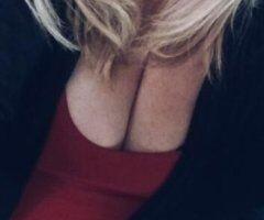 Waco escorts - BLONDE BIG BOOBS BIG BOOTY ~ SKILLED! WACO HEWITT