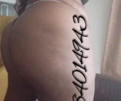 🔥Hot 🔥 Sexy Big Booty Thick 🍫🍫🍫 Chick w/ Nice Big 💋🍆💦 Servicing All 3 🎳 w/ Multiple Releases 100Qv🤑140Hhr🤑200Hr🤑 - Image 11