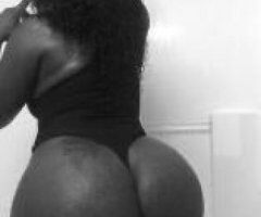 Monterey escorts - AMAZING CHOCOLATE DROP PLEASING AND TEASING QV GREEK SPECIAL💓NO LOW BALLERS👎🏾