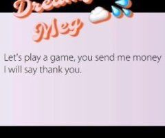 ⭐ DEPOSIT ONLY SPECIAL!!!!!!!!!! $300 NON RUSHED SPECIAL!!!!!!!!!! I'LL BE YOUR THRILL ALL YOU WANT❤💦COME SEE Dreamy The Meg⭐ OUTCALLS $300!!!!!!!!!💝💰 MY PUSSY 🌸 IS SO TIGHT💦 APPOINTMENTS ARE A MUST💸💸💸💸 - Image 7