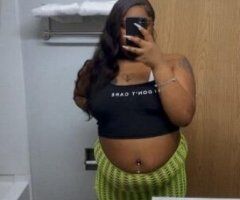 HELLO COME SEE YOUR FREAKY ASS BBW🍭💦 INCALLS~OUTCALLS💗‼ HHR SPECIAL 120💰💰 QV SPECIAL 70💰💕 2 Pretty PINK PUSSY💚💗 - Image 3