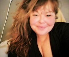 Cassidy Thick Southern Playmate. TRUCKER FRIENDLY Curvy Bbw. HAVE CONTENT FOR SALE!! NoAA I do something a bit different than most girls please read add!!! - Image 5