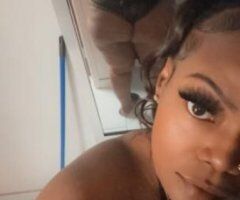 🗣60$ HEAD & ANAL QV SPECIAL💋I accept cardates all 3rd shift🌛😱Face ⬇ Ass 🆙DATS THE WAY I LIKE 2⃣ FUCK‼💦, Soft, Sexy, Succulent BBW FREAK!💦 PASS THE REST & CUM FW "THEE BEST🤑 - Image 8