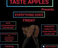 🍎TASTE APPLES🍎 presents 💦 EVERYTHING GOES FRIDAY 👅THE WAY YOU WANT IT 🍑 DROP YOUR LOAD 👅OPEN PLAY ROOMS 💦 GLORYHOLE & GANGBANGS - Image 3