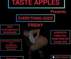 🍎TASTE APPLES🍎 presents 💦 EVERYTHING GOES FRIDAY 👅THE WAY YOU WANT IT 🍑 DROP YOUR LOAD 👅OPEN PLAY ROOMS 💦 GLORYHOLE & GANGBANGS - Image 4
