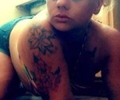 Northwest Georgia escorts - NOW AVAILABLE SPECIAL RATES CUM C ME LETS HAVE SOME FUN CALL OR TEXT NOW