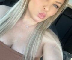 Available now🥰Kinky blonde FREAK Visiting Now!!! - Image 5
