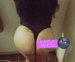 Harrisburg escorts - 😻KAYLA M🌘🌚N😻 👠EXOTIC THICK GODDESS🤩 ⭐upscale outcalls⭐im real no deosits
