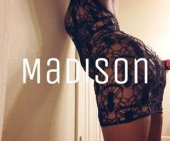 💋Incall only🍫The Best is Here 💋💦💋💦Catch me while i'm here💋The One and Only..Madison🍫 - Image 8