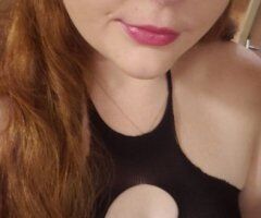QV SPECIALS 💦Cum💦see how 🍯sweet🍯I taste👅💦 FETISH FRIENDLY Thick🔥sexy🔥redhead - 25 - Image 9