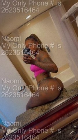 INCALL WEST MADISON📍MY INSTAGRAM TUNECHI_PRETTY🥰THE REAL NAOMI 💯 YOU CAN FACETIME ME IM REAL 👏🏾👏🏾 NO DEPOSIT UP FRONT - 1