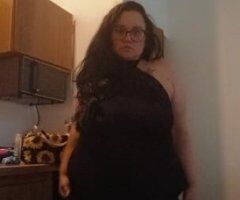 Spokane escorts - SEXY BBW.THROAT GOAT! WITH A WET FAT KITTY 🐱