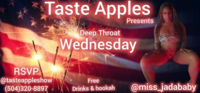 NEW LOCATION HUNTSPOINT AREA 🍎TASTE APPLES🍎 presents 💦 DEEP THROAT WEDNESDAY 👅THE WAY YOU WANT IT 🍑 DROP YOUR LOAD 👅OPEN PLAY ROOMS 💦 GLORYHOLE & GANGBANGS - 1