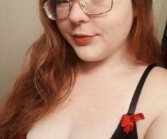 Thick redhead here to make your fantasies come to life 100% DISCREET PROFESSIONAL AVAILABLE 24/7 - Image 2