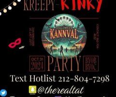 New York City escorts - Kinky XXX Kreepy Karnival w/ Guest Host Tatianna Stone 😈👻 10 pm -4 am