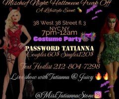 Mischeif Night 10/30 Freak Off &Head Party show w/ Tatianna & Stone &Juicy 7pm to 12 am - Image 6