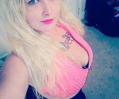 MAGIC MOUTH TIGHT GRIP... THICK BLONDE WITH BLUE EYES..GOOD REVIEWS INCALL/OUTCALL.. - Image 4
