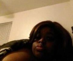 sexy bbw 60 qv / 50 bbj special 💲💲come let me squirt all ova u - Image 7