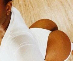 BIG BOOTY KAYLA INCALLS ONLY!!! CHOCOLATE TREAT 🍫 WETTER 🌊 - Image 9