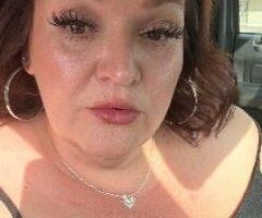 Bakersfield escorts - 💦💦JUICY WHITE BBW COUGAR💦💦
