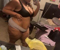 Indianapolis escorts - VIDEO VERIFY REQUIRED 🫶🏽PULL UP ON ME 😘😘😘 BBW throat goat // HEAD ONLY TODAY - 29