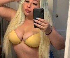 Modesto escorts - THICK BLONDE🍑 WATER WORKS💦LETS HAVE SOME FUN🔥🍒👅Outcall Only - 30