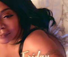 GIVING 🫴HEAD & ANAL SPECIALS 💸AND DEALS💲AFFORDABLE RATES(NO LOWBALLING)❗HMU & I'll WORK W/U BBY🫦 😱 FACE ⬇Ass 🆙DATS THE WAY WE LIKE 2⃣ FUCK‼💦, Soft, Sexy, Succulent BBW FREAK!💦 CUM FW "THEE BEST"‼ - 37 - Image 8