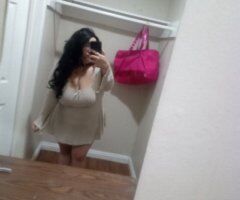 ❤$60..Qv..$100..HHR❤NEW PICTURES❤AVAILABLE NOW❤I JUST WANNA SUCK DICK AND GET FUCKED LIKE THE HOE I AM❤ THICK LATINA❤BBW GODDESS❤ - 35 - Image 3