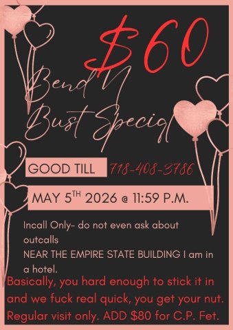 Brooklyn Times Square Incall Only — $60 Bend N' Bust Special - 1