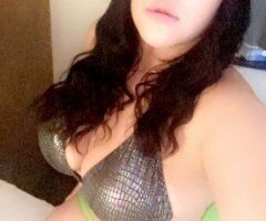 Thick Curvy Wet Latina — Outcalls Only, Drive  - Image 7