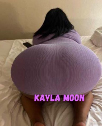 Kayla Moon — Curvy Thick Big Booty Goddess (Incalls Only) • 30 - 1