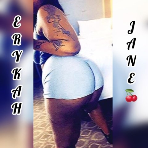 Erykah Jane — Incalls, Big Booty Vixen Nympho Vibes (In San Antonio) - 1