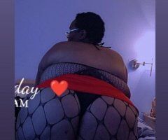 Huntsville SSBBW Female Escort — Sloppy Mouth & Wet Pussy w/ Grip ($20 qv, 40 hhr, 60hr) - Image 2